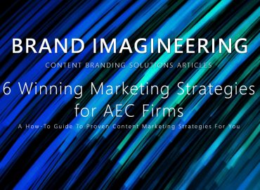 Marketing Strategies for All AEC Companies from Content Branding Solutions, Denver, Colorado