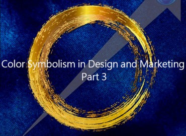 Color Symbolism in Design and Marketing – Part 3 by Peter Lucking