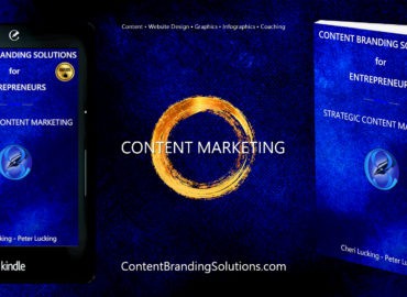 Content Branding Solutions for Entrepreneurs - Strategic Content Marketing a New Book, eBook, Kindle by Cheri Lucking and Peter Lucking on FULL CIRCLE MARKETING CONTENT MARKETING