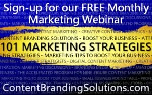 Celebrate #MarketingThursday - Attend our FREE end of month 101 MARKETING STRATEGIES Webinar every last Thursday of the month and plan for success in the weeks ahead. Sign up now Strategies to Boost Your Business from Content Branding Solutions Hosted by Cheri and peter Lucking