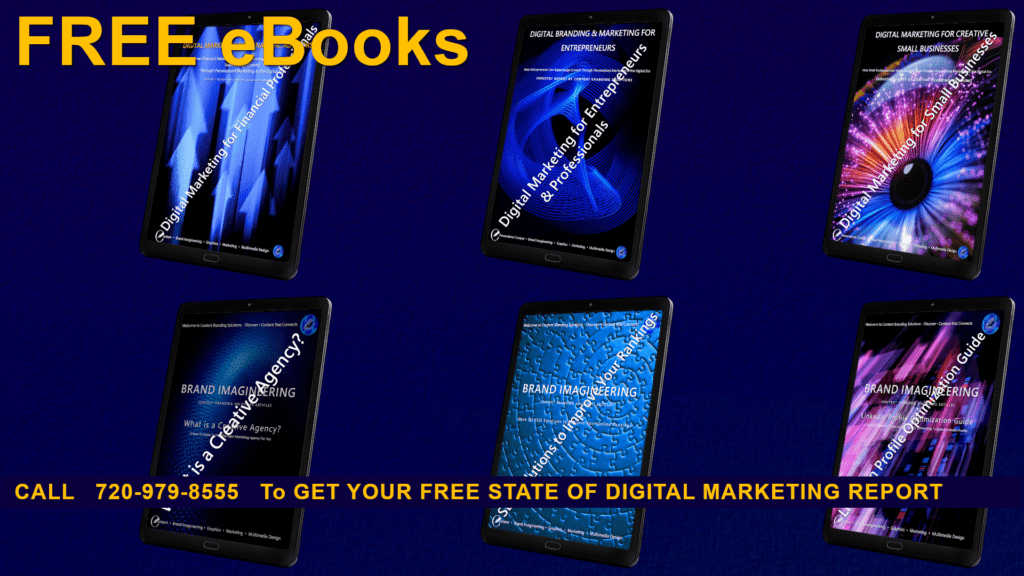 Content Branding Solutions SMALL BUSINESS STARTUP PACKAGES and Free eBooks on The State of Digital Marketing for Small Businesses, Entrepreneurs, and Financial Professionals