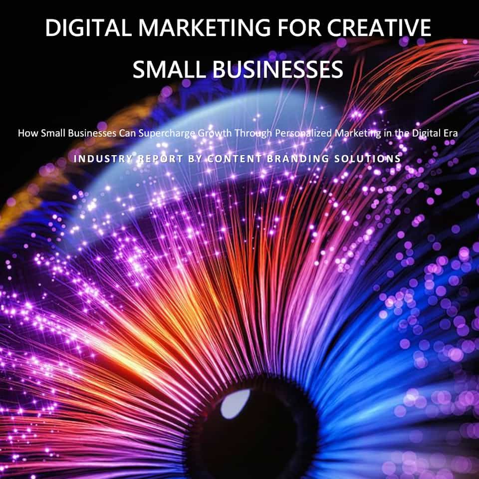 The State of Digital Marketing for Creative Small Businesses a FREE report