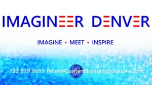 IMAGINEER Denver (The Largest Imagineering Entrepreneurs Small Business Group in the Denver Metro)